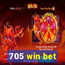 705 win bet